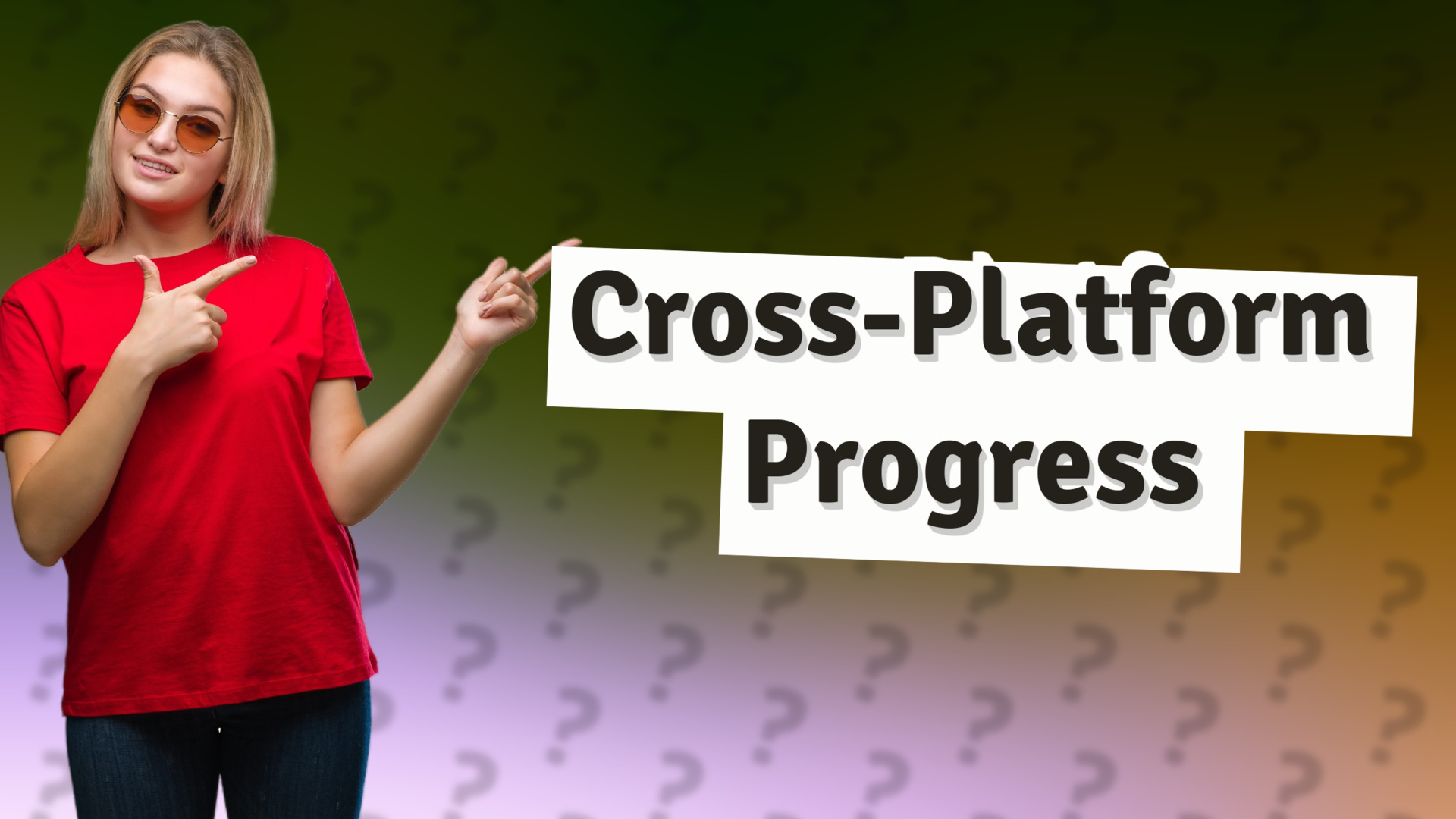 Cross-Platform Progress