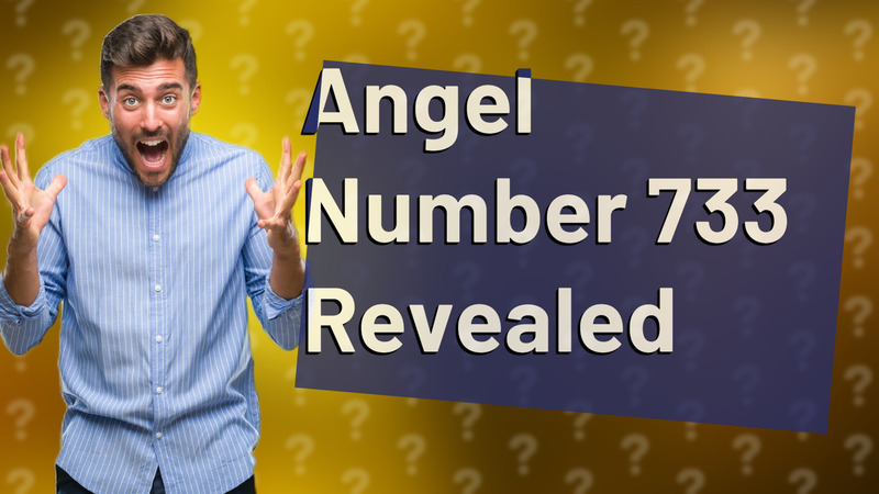 Angel Number 733 Revealed