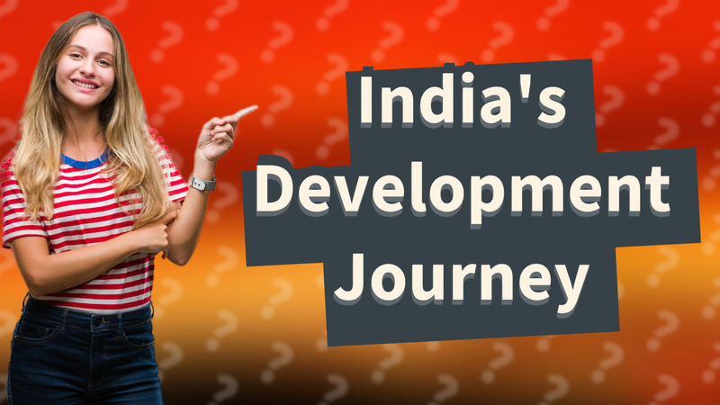 India's Development Journey