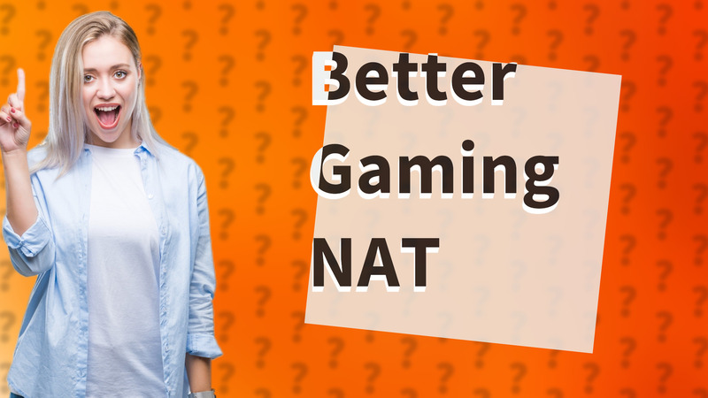 Better Gaming NAT