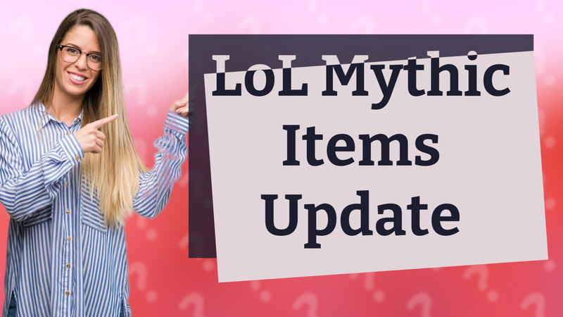 LoL Mythic Items Update