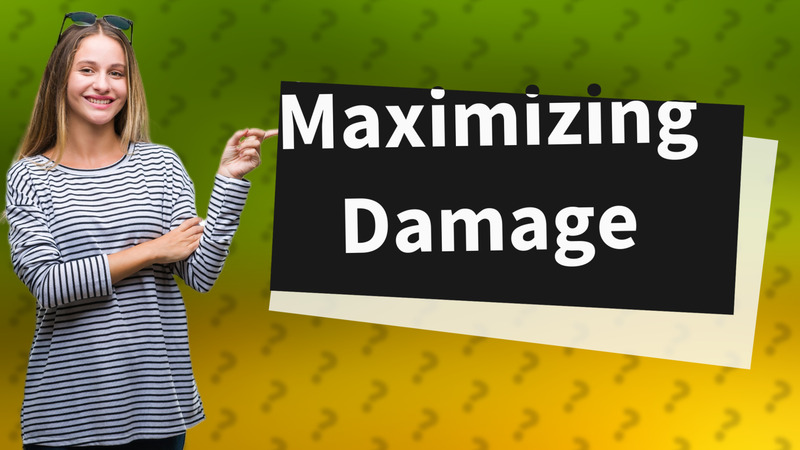 Maximizing Damage