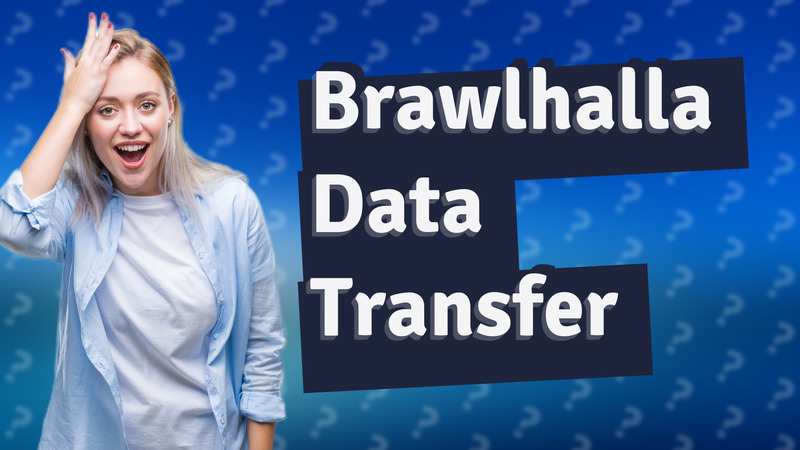 Brawlhalla Data Transfer