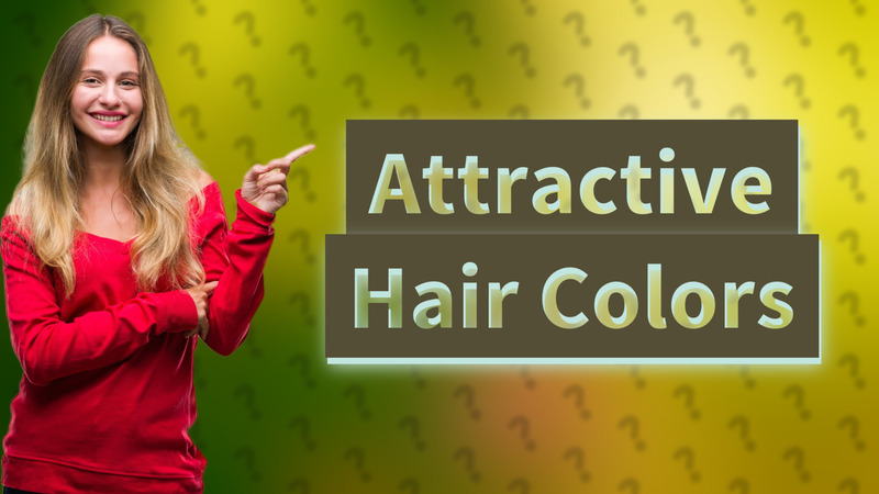 Attractive Hair Colors