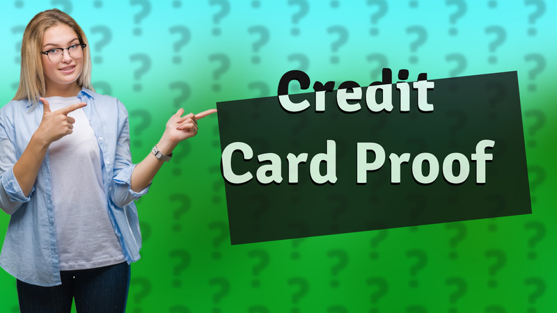 Credit Card Proof