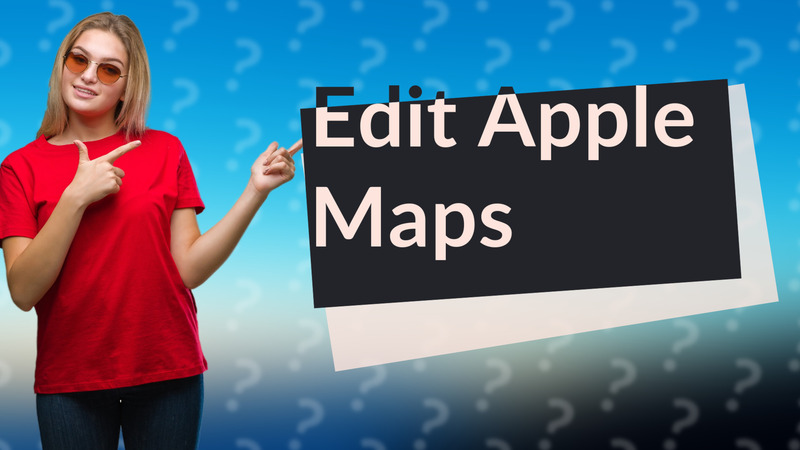 Edit Apple Maps