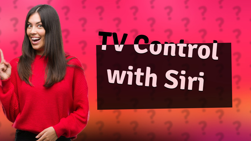 TV Control with Siri