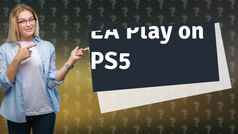 EA Play on PS5