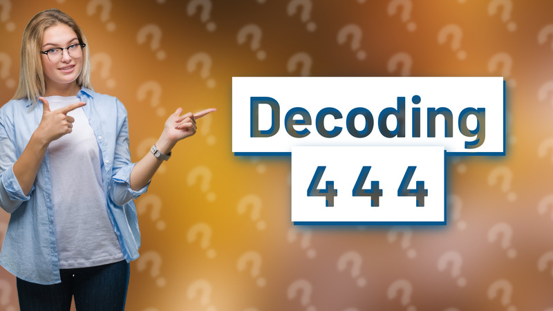 Decoding 4 4 4