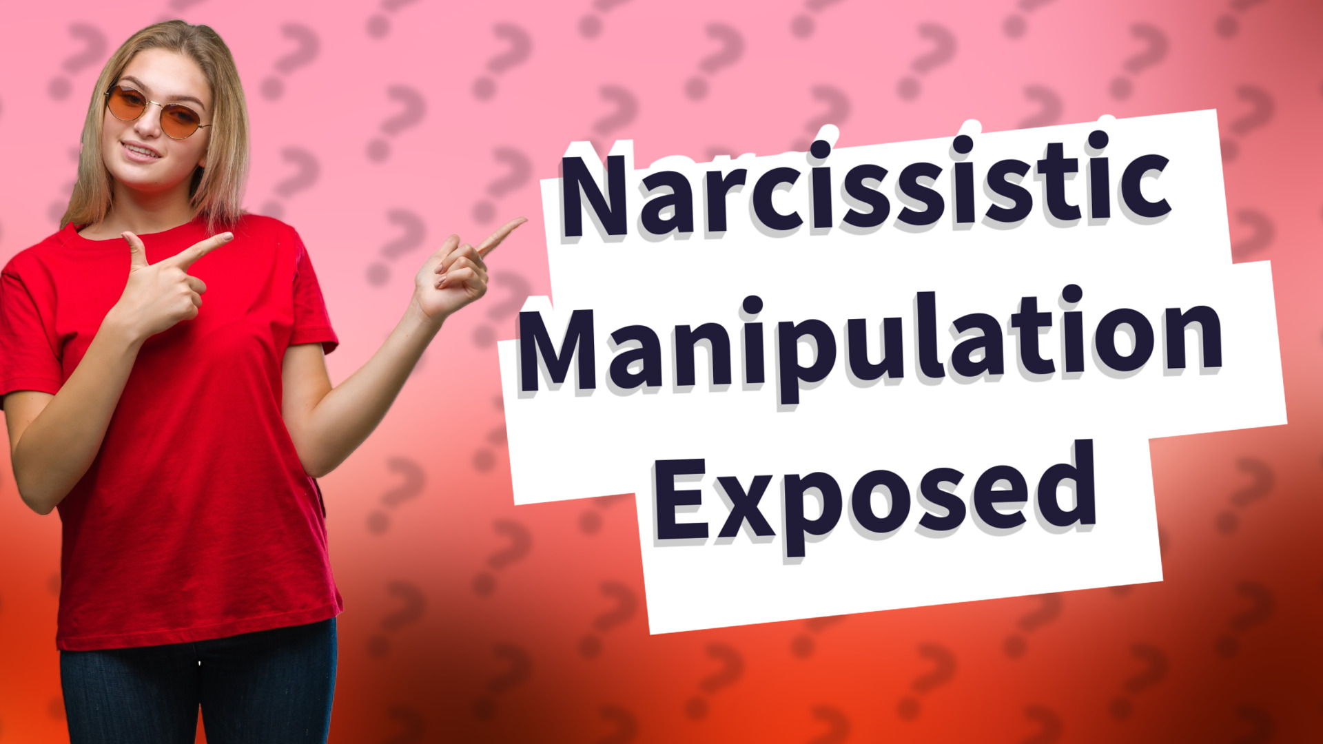 Narcissistic Manipulation Exposed