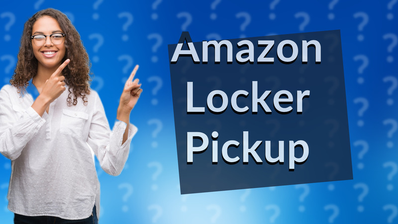 Amazon Locker Pickup