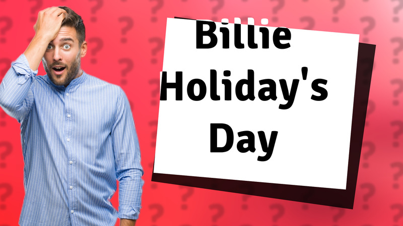 Billie Holiday's Day