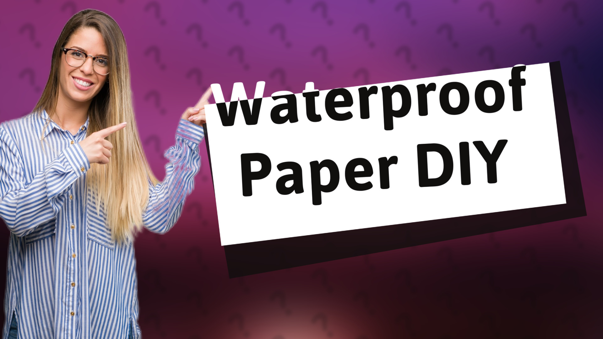 Waterproof Paper DIY