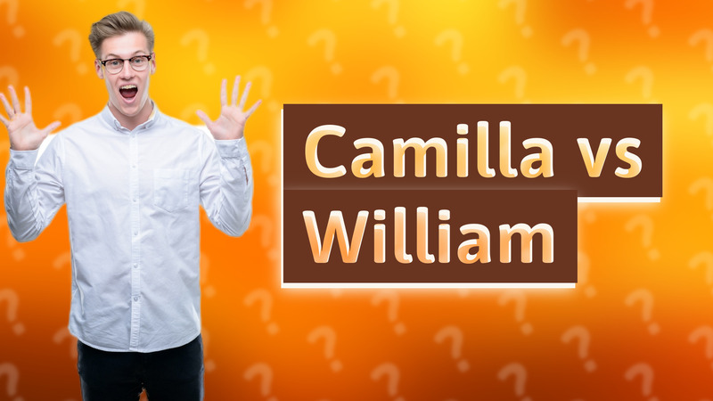 Camilla vs William