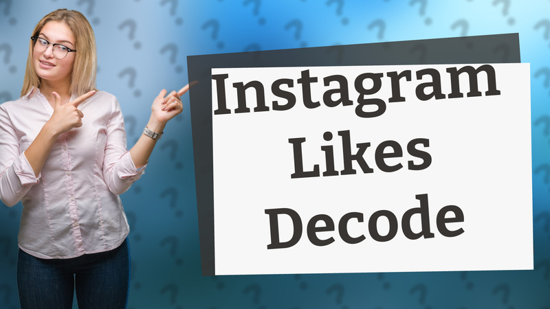 Instagram Likes Decode