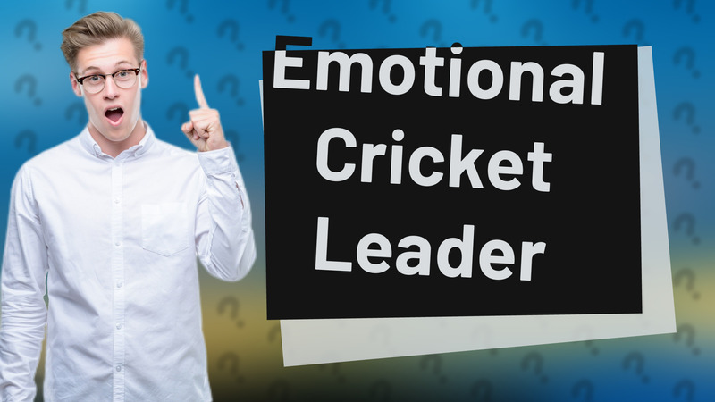 Emotional Cricket Leader
