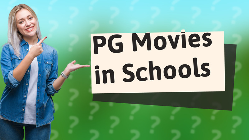PG Movies in Schools