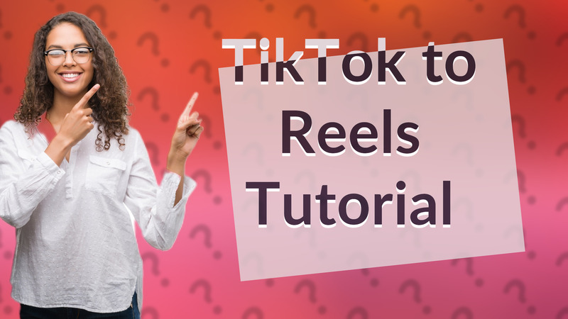 TikTok to Reels Tutorial