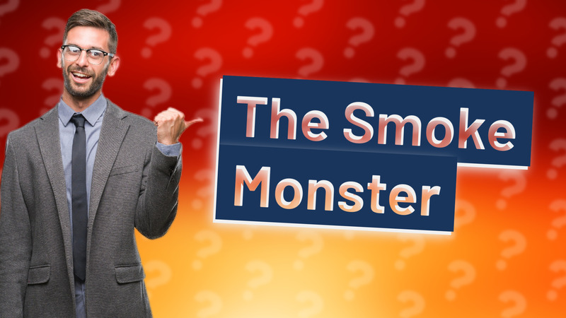 The Smoke Monster