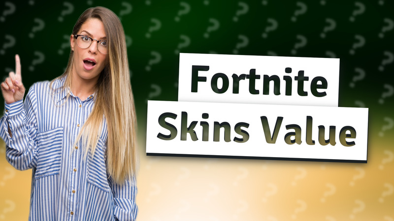 Fortnite Skins Value