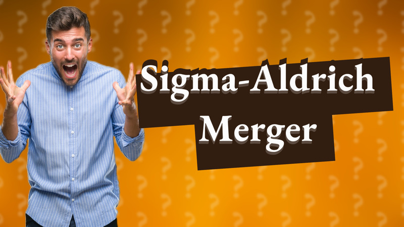 Sigma-Aldrich Merger