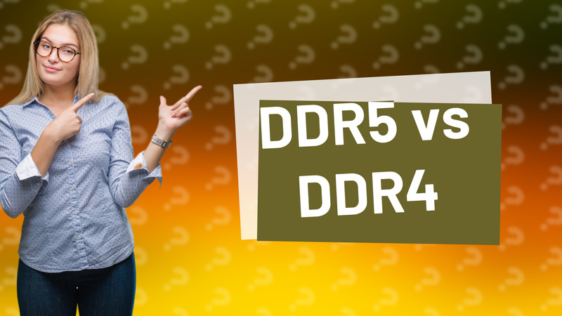 DDR5 vs DDR4