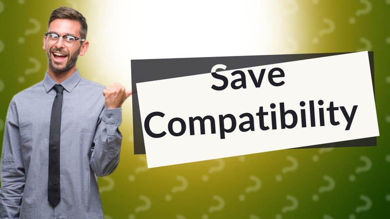 Save Compatibility