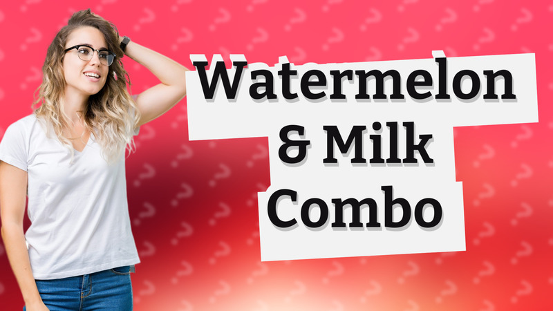 Watermelon & Milk Combo