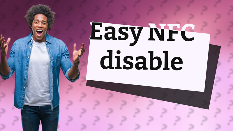 Easy NFC disable