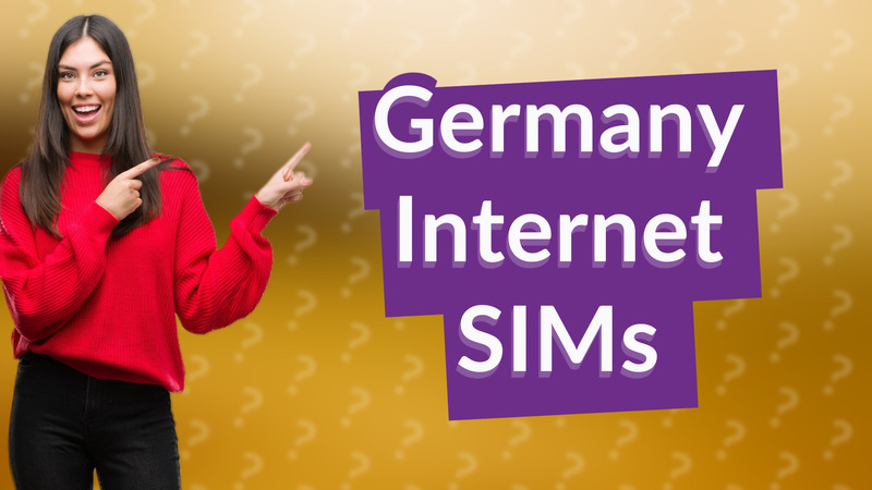 Germany Internet SIMs