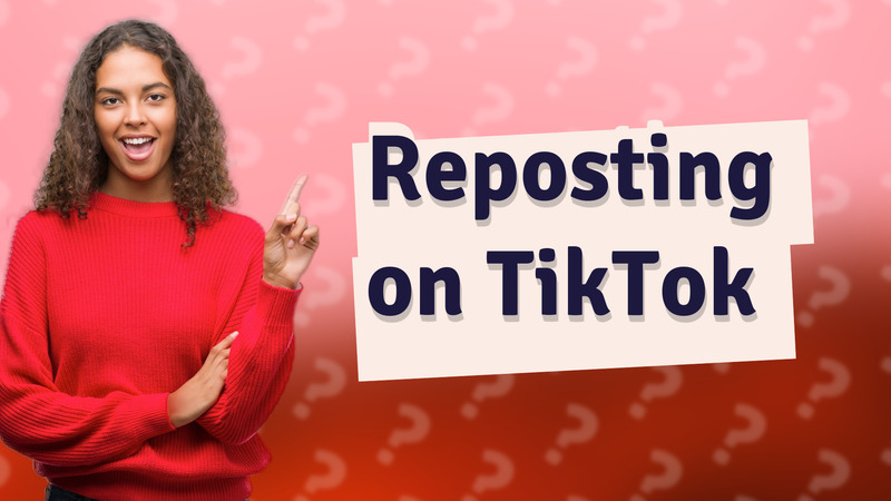 Reposting on TikTok