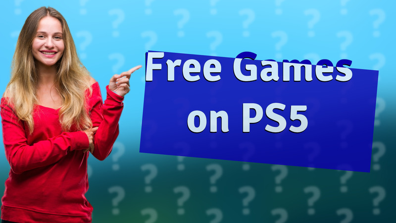 Free Games on PS5
