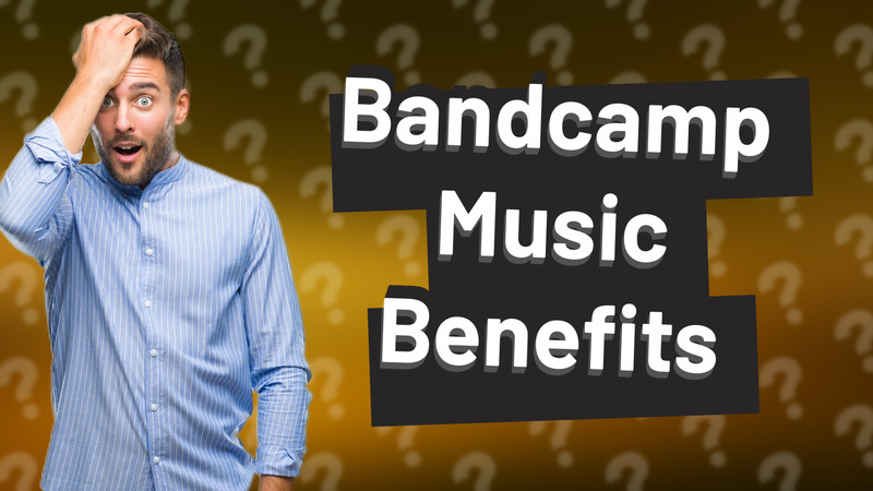 Bandcamp Music Benefits