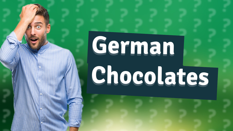 German Chocolates