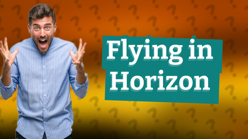 Flying in Horizon