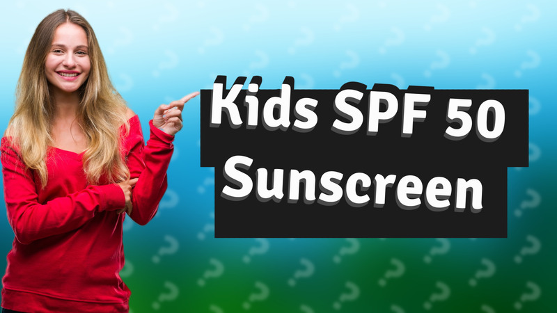 Kids SPF 50 Sunscreen