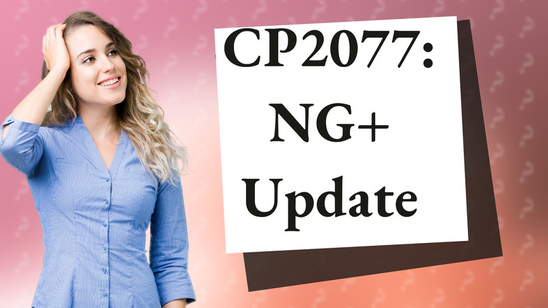 CP2077: NG+ Update