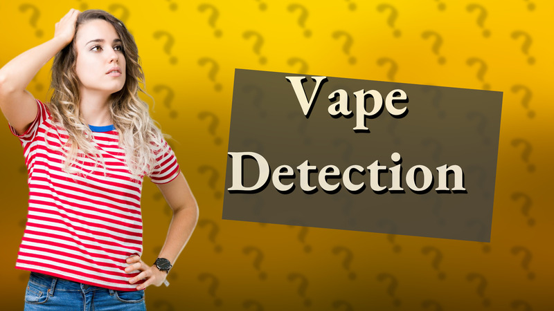 Vape Detection
