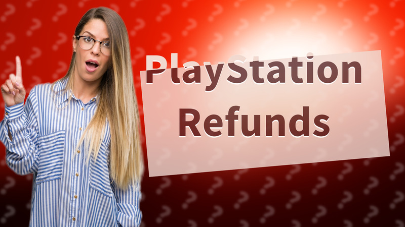 PlayStation Refunds