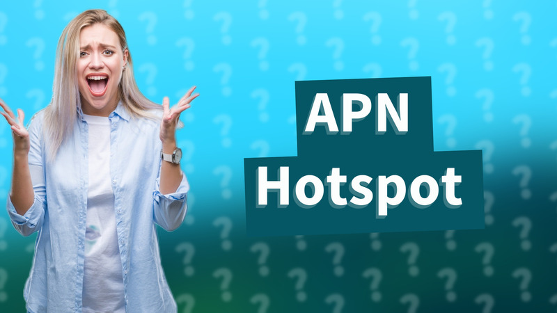 APN Hotspot