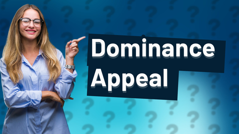 Dominance Appeal