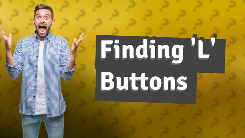Finding 'L' Buttons