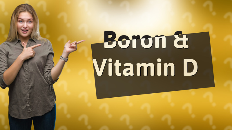 Boron & Vitamin D