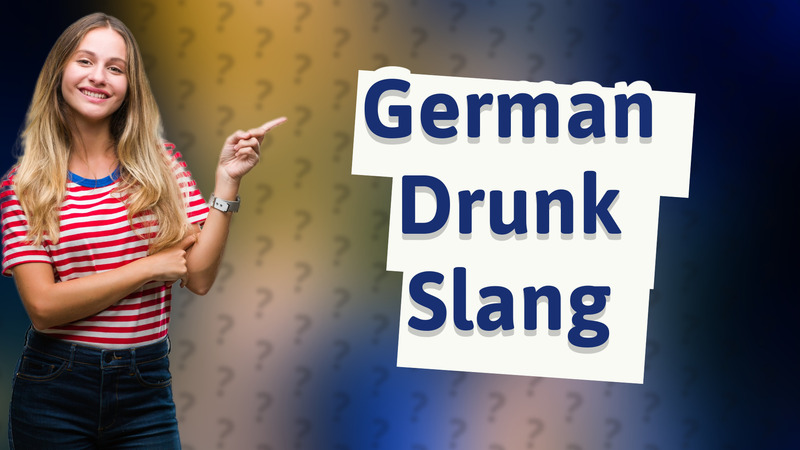 German Drunk Slang