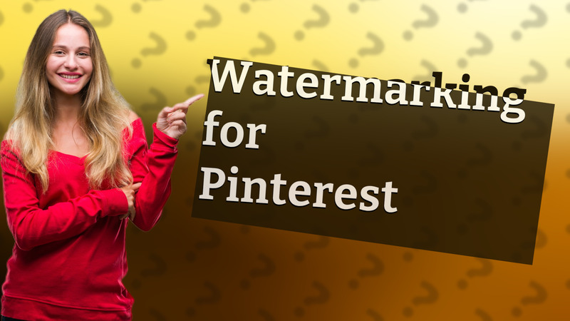 Watermarking for Pinterest