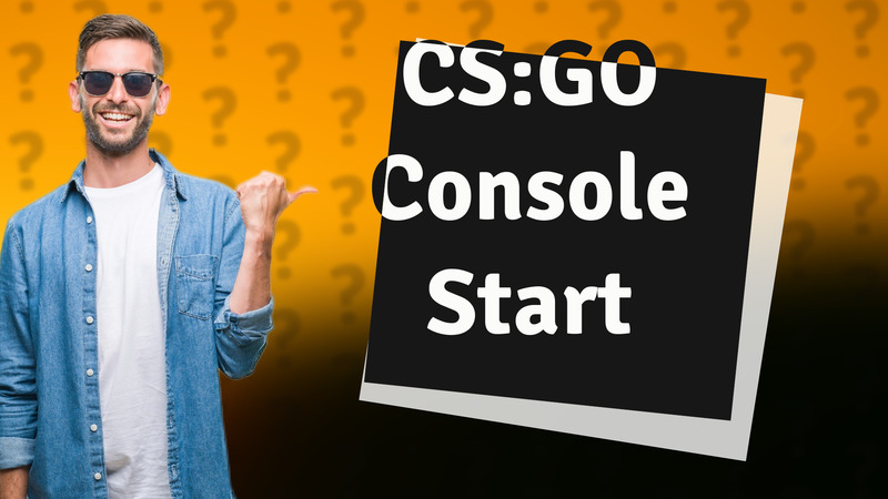 CS:GO Console Start