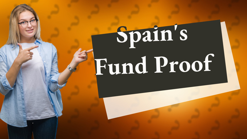 Spain's Fund Proof