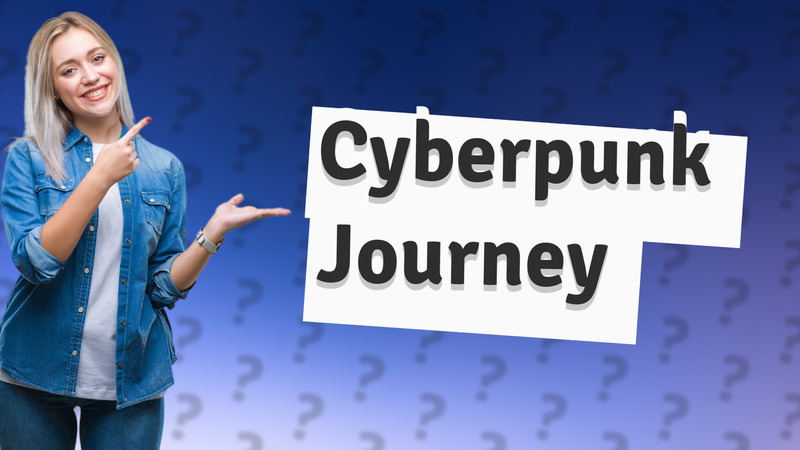 Cyberpunk Journey