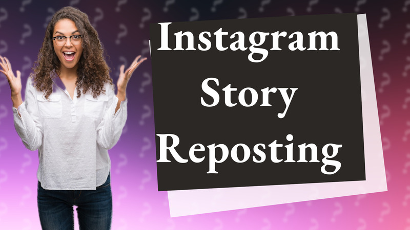 Instagram Story Reposting