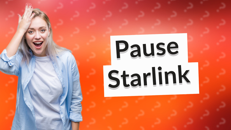 Pause Starlink